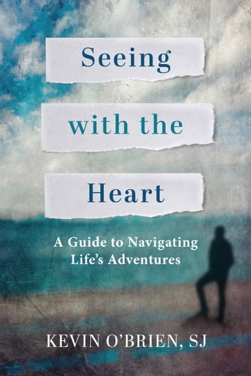Seeing with the Heart - Kevin O