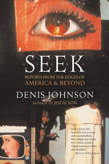 Seek - Denis Johnson