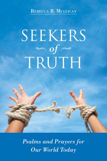 Seekers of Truth - Rebecca B. Mullican