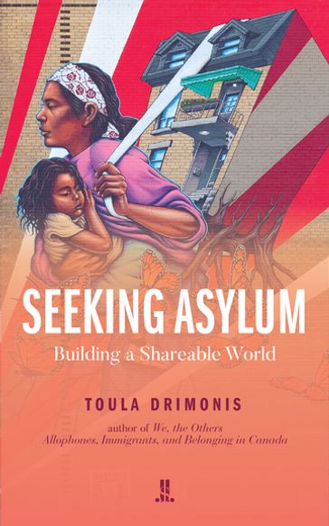 Seeking Asylum - Toula Drimonis