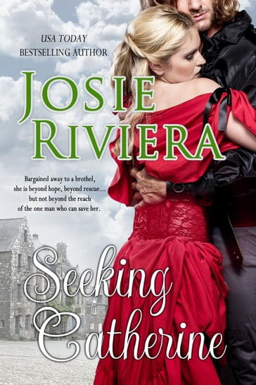 Seeking Catherine - Josie Riviera