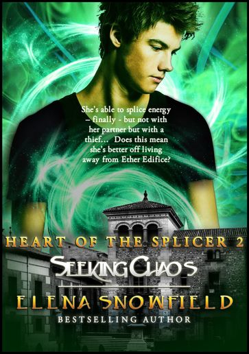 Seeking Chaos: Heart of the Splicer 2 - Elena Snowfield