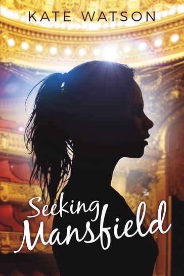 Seeking Mansfield - Kate Watson