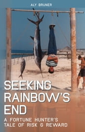 Seeking Rainbow s End