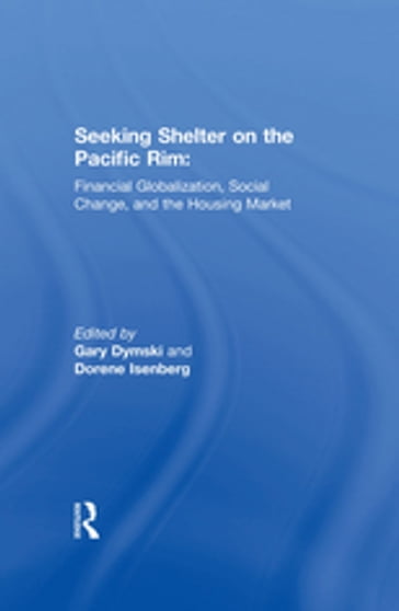 Seeking Shelter on the Pacific Rim - Dorene Isenberg - Gary Dymski