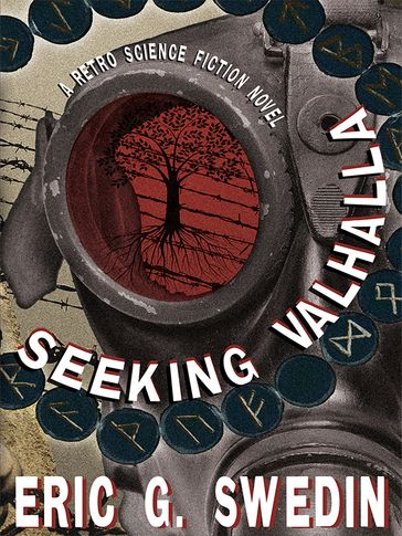 Seeking Valhalla - Eric G. Swedin