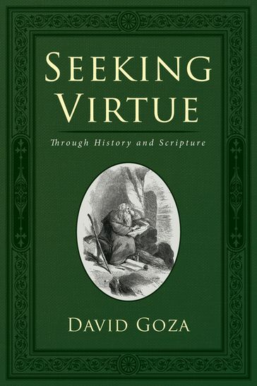 Seeking Virtue - David Goza