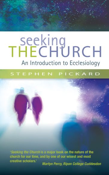 Seeking the Church - John Pickard