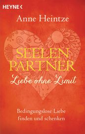 Seelenpartner - Liebe ohne Limit