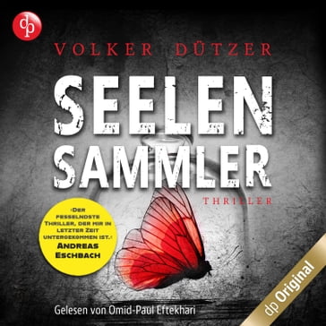Seelensammler (Ungekürzt) - Volker Dutzer