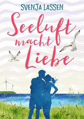 Seeluft macht Liebe