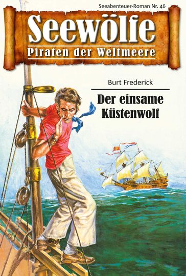 Seewölfe - Piraten der Weltmeere 46 - Burt Frederick