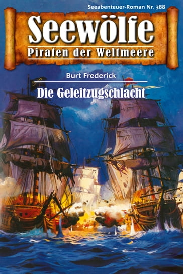 Seewölfe - Piraten der Weltmeere 388 - Burt Frederick
