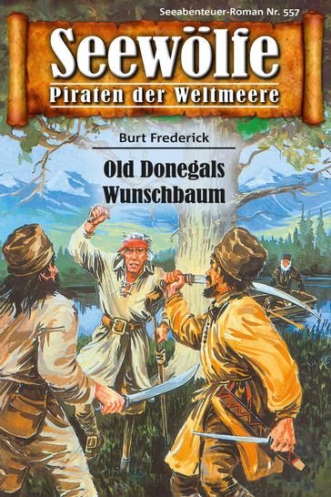 Seewölfe - Piraten der Weltmeere 557 - Burt Frederick