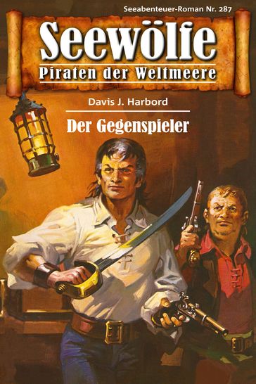 Seewölfe - Piraten der Weltmeere 287 - Davis J.Harbord