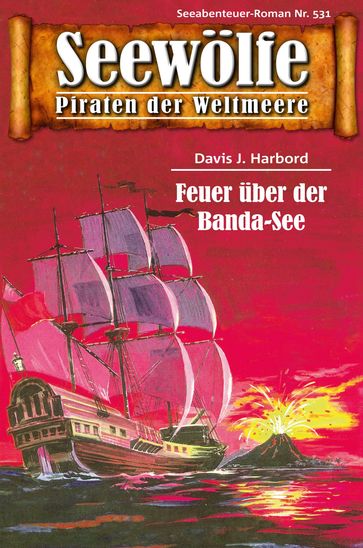 Seewölfe - Piraten der Weltmeere 531 - Davis J.Harbord