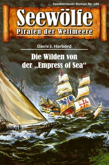 Seewölfe - Piraten der Weltmeere 586 - Davis J.Harbord