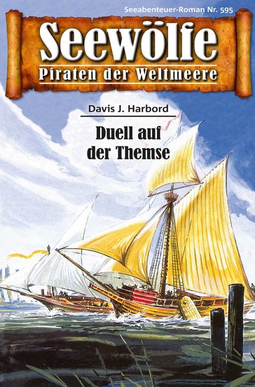 Seewölfe - Piraten der Weltmeere 595 - Davis J.Harbord