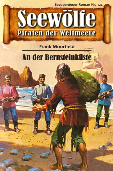 Seewölfe - Piraten der Weltmeere 321 - Frank Moorfield