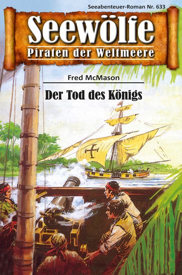 Seewölfe - Piraten der Weltmeere 633 - Fred McMason