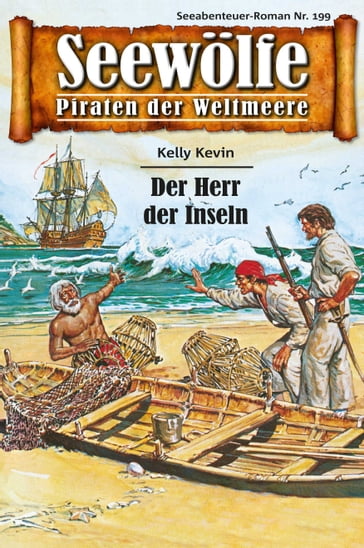 Seewölfe - Piraten der Weltmeere 199 - Kevin Kelly