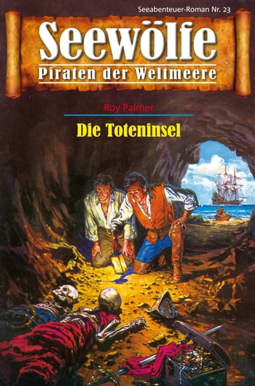 Seewölfe - Piraten der Weltmeere 23 - Roy Palmer