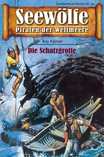Seewölfe - Piraten der Weltmeere 30 - Roy Palmer