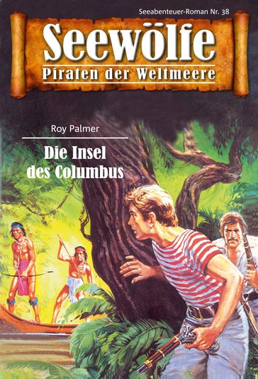 Seewölfe - Piraten der Weltmeere 38 - Roy Palmer
