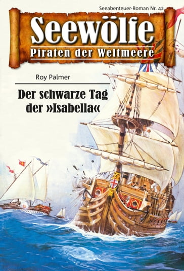 Seewölfe - Piraten der Weltmeere 42 - Roy Palmer