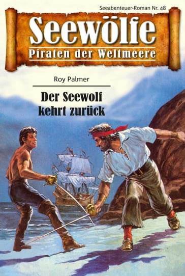 Seewölfe - Piraten der Weltmeere 48 - Roy Palmer