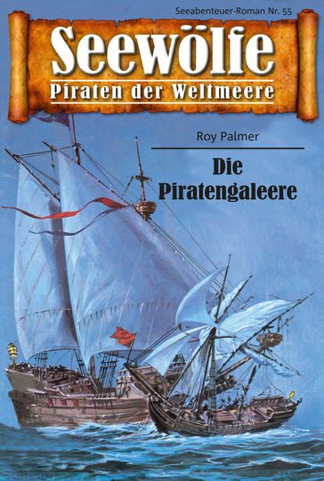 Seewölfe - Piraten der Weltmeere 55 - Roy Palmer