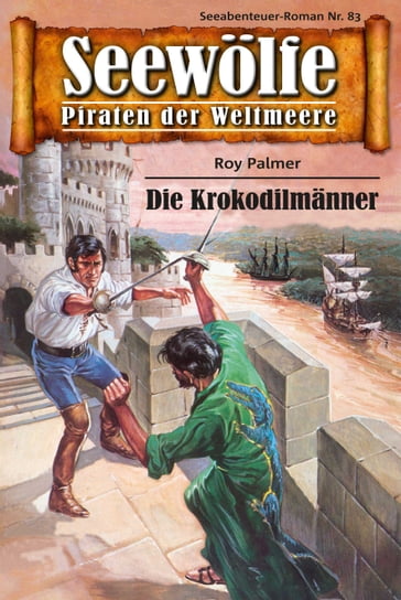 Seewölfe - Piraten der Weltmeere 83 - Roy Palmer