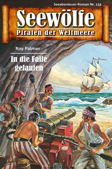 Seewölfe - Piraten der Weltmeere 133 - Roy Palmer