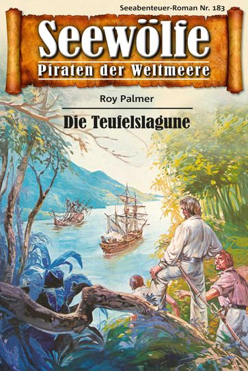 Seewölfe - Piraten der Weltmeere 183 - Roy Palmer