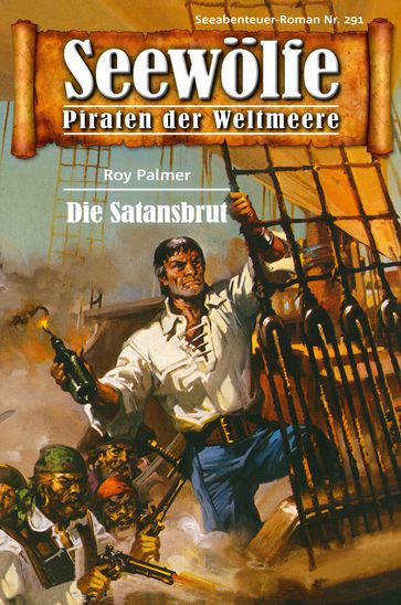 Seewölfe - Piraten der Weltmeere 291 - Roy Palmer