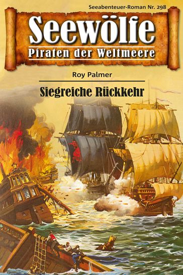 Seewölfe - Piraten der Weltmeere 298 - Roy Palmer