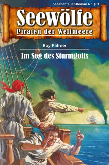 Seewölfe - Piraten der Weltmeere 387 - Roy Palmer