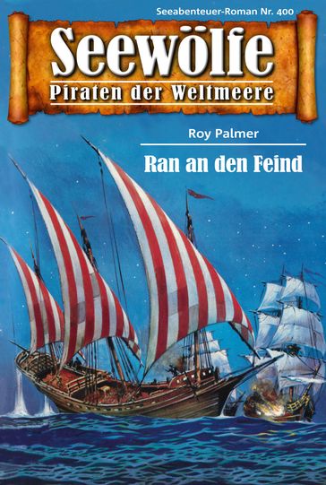 Seewölfe - Piraten der Weltmeere 400 - Roy Palmer