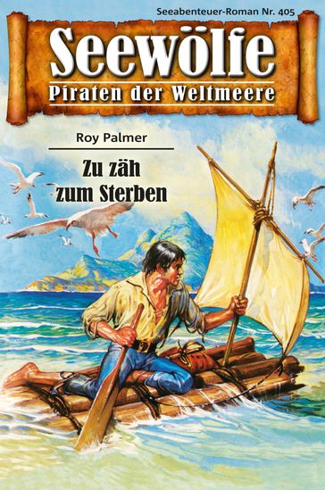 Seewölfe - Piraten der Weltmeere 405 - Roy Palmer