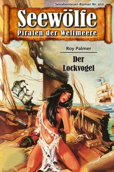 Seewölfe - Piraten der Weltmeere 410 - Roy Palmer