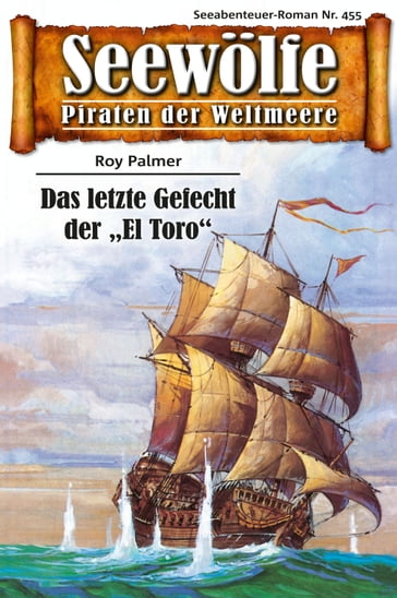 Seewölfe - Piraten der Weltmeere 455 - Roy Palmer