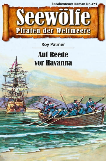 Seewölfe - Piraten der Weltmeere 473 - Roy Palmer
