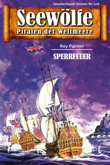 Seewölfe - Piraten der Weltmeere 516 - Roy Palmer