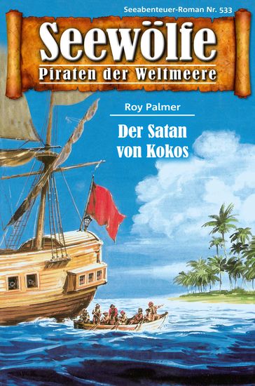 Seewölfe - Piraten der Weltmeere 533 - Roy Palmer