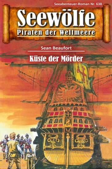 Seewölfe - Piraten der Weltmeere 638 - Sean Beaufort