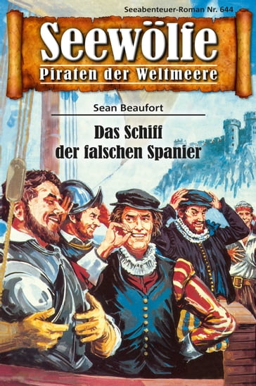 Seewölfe - Piraten der Weltmeere 644 - Sean Beaufort