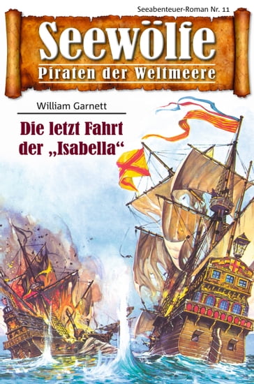 Seewölfe - Piraten der Weltmeere 11 - William Garnett