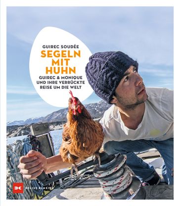 Segeln mit Huhn - Guirec Soudée