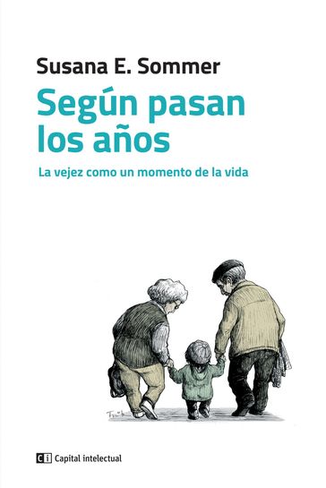 Según pasan los años - Susana E. Sommer