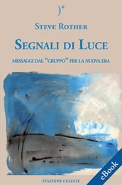 Segnali Di Luce - Messaggi dal 